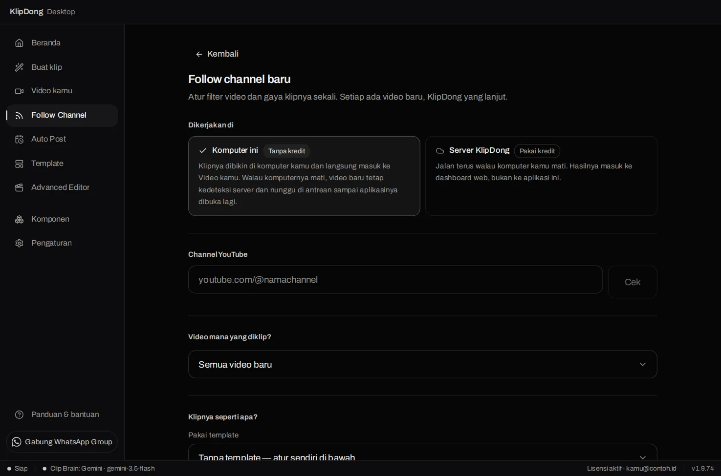 Form Follow channel baru, dua kartu Dikerjakan di: Komputer ini (Tanpa kredit) terpilih dan Server KlipDong (Pakai kredit)