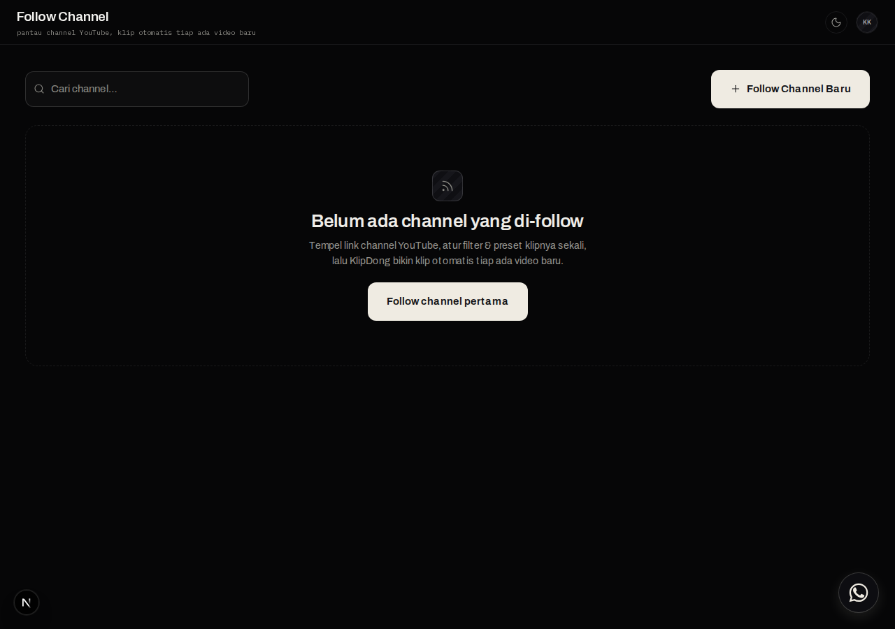 Halaman Follow Channel kosong, judul Belum ada channel yang di-follow, tombol Follow channel pertama dan Follow Channel Baru